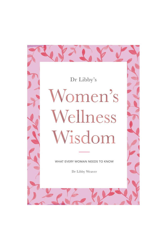 Dr Libby Weaver: Womens Wellness Wisdom Book - Kabana Shop