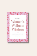 Womens Wellness Wisdom Book | Dr Libby Weaver