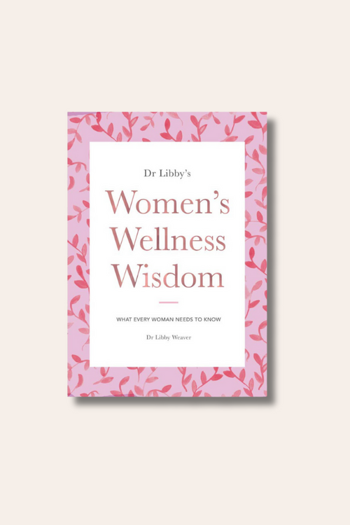 Womens Wellness Wisdom Book | Dr Libby Weaver