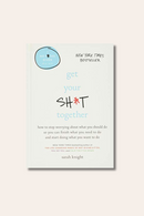 Get Your Sh*T Together Journal Book